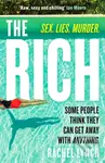 The Rich (A guilty pleasure psychological thriller to keep you hooked) - kniha z kategorie Detektivky, thrillery a horory