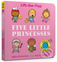 Five Little Princesses (Lift-the-Flap) - Mike Brownlow - kniha z kategorie Pro děti