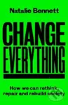 Change Everything (How We Can Rethink, Repair and Rebuild Society) - kniha z kategorie Humanitní a společenské vědy