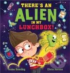There's an Alien in My Lunchbox! - Tessa Gearing - kniha z kategorie Pro děti