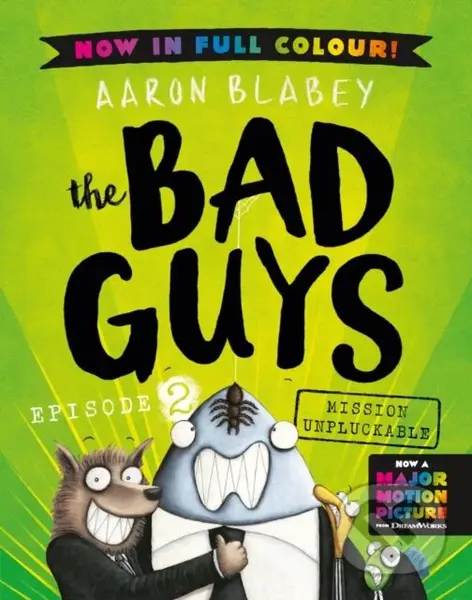 The Bad Guys 2 Colour Edition - Aaron Blabey
