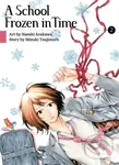 A School Frozen in Time 2 - Mizuki Tsujimura