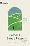 The Path to Being a Pastor (A Guide for the Aspiring) - kniha z kategorie Filozofie