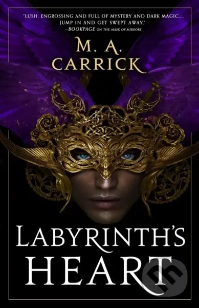 Labyrinth's Heart (Rook and Rose, Book Three) - M. A. Carrick