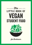 The Little Book of Vegan Student Food - Kaye Alexa