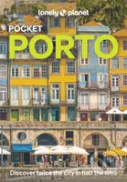 Lonely Planet Pocket Porto (Pocket Guide) - Lonely Planet - kniha z kategorie Průvodci Evropou