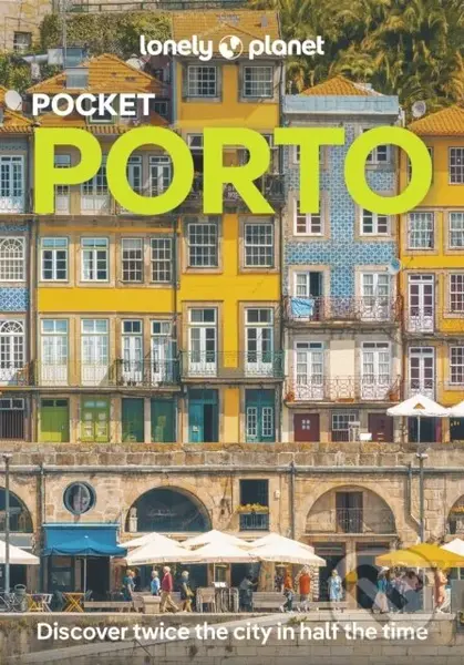 Lonely Planet Pocket Porto (Pocket Guide) - Lonely Planet - kniha z kategorie Průvodci Evropou