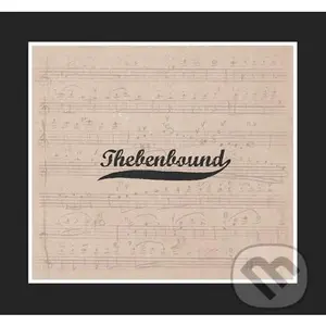 Thebenbound: Thebenbound - Thebenbound,Thebenbound: Thebenbound - Thebenbound