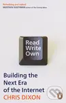 Read Write Own (Building the Next Era of the Internet) - Chris Dixon
