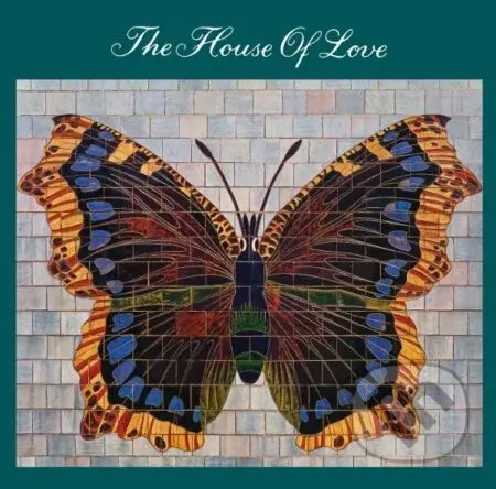 House Of Love: House Of Love - House Of Love