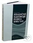 Finančné nástroje podľa IFRS/IAS - Martin Svitek - kniha z kategorie Účetnictví a daně