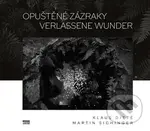 Opuštěné zázraky = Verlassene Wunder (Verlassene Wunder) - kniha z kategorie Fotografie