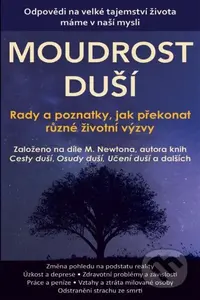 Moudrost duší (Rady a poznačky, jak překonat různé životní výzvy) - kniha z kategorie Spiritualita