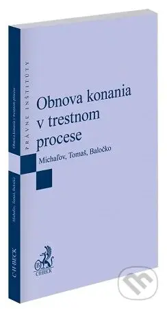 Obnova konania v trestnom procese - Lukáš Michaľov - kniha z kategorie Trestní právo