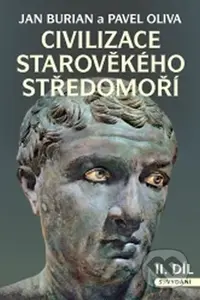 Civilizace starověkého Středomoří I. + II. díl - Jan Burian, Pavel Oliva - kniha z kategorie Historie