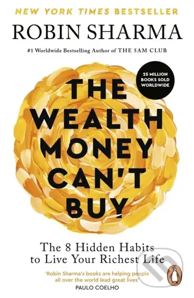 The Wealth Money Can't Buy (The 8 Hidden Habits to Live Your Richest Life) - kniha z kategorie Seberozvoj