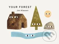 Your Forest - Jon Klassen - kniha z kategorie Pohádky