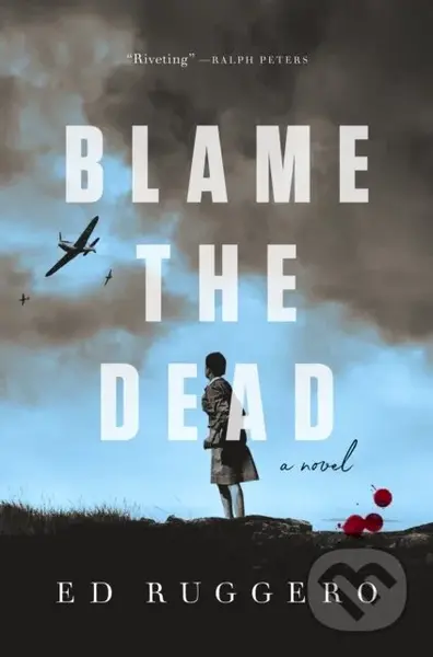 Blame the Dead - Ed Ruggero