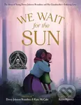 We Wait for the Sun - Katie Mccabe - kniha z kategorie Pro děti