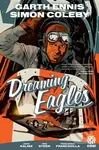 Dreaming Eagles - Garth Ennis, Mike Marts - kniha z kategorie Komiksy