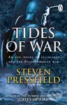 Tides Of War (A spectacular and action-packed historical novel, that breathes life into the events and characters of millennia ago) - kniha z…