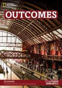 Outcomes Beginner - Student's Book With the Spark Platform - Hugh Dellar, Andrew Walkley