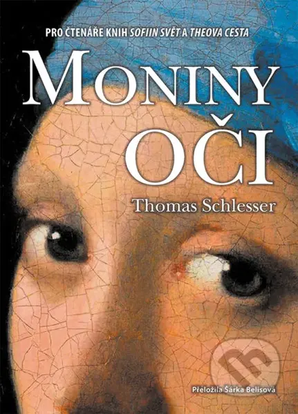 Moniny oči - Thomas Schlesser - kniha z kategorie Společenská beletrie