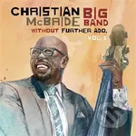 Christian Mcbride Big Band: Without Further LP - Christian McBride