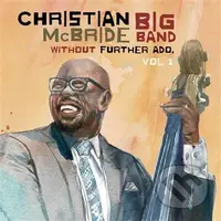 Christian Mcbride Big Band: Without Further LP - Christian McBride