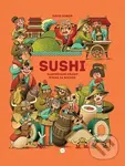 Sushi (Ilustrované dějiny rolka za rolkou) - Dávid Soboň