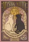 Mystic Kitty (A Cat's Guide to Meditation) - Valerie Oula - kniha z kategorie Beletrie