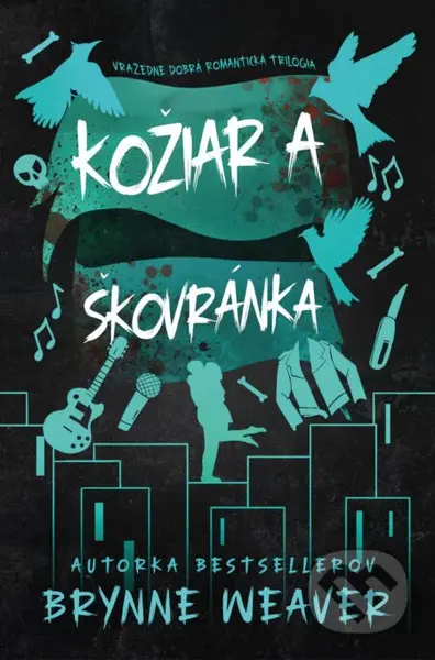 Kožiar a Škovránka (Vražedne dobrá romantická trilógia) - kniha z kategorie Romantika