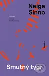 Smutný tygr - Neige Sinno - kniha z kategorie Autobiografie