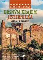 Tajemné stezky - Drsným krajem Jistebnicka - Otomar Dvořák - kniha z kategorie Historie