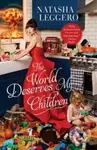 The World Deserves My Children - Natasha Leggero - kniha z kategorie Humanitní a společenské vědy