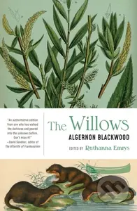 The Willows - Algernon Blackwood, Ruthanna Emrys - kniha z kategorie Horory