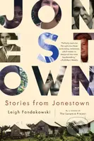 Stories from Jonestown - Leigh Fondakowski - kniha z kategorie Filozofie