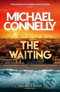 The Waiting - Michael Connelly