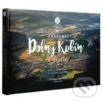 Čarovný Dolný Kubín a okolie - kniha z kategorie Fotografie