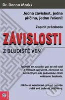 Závislosti - Z bludiště ven - Donna Marks - kniha z kategorie Psychologie