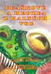 Bráškové a hrozba z kalných vod - Alena Bures - kniha z kategorie Fantasy