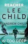 In Too Deep - Andrew Child, Lee Child - kniha z kategorie Thrillery