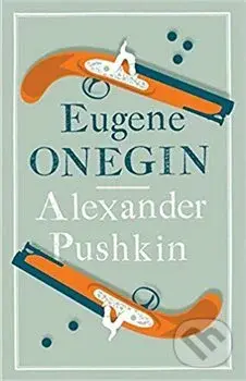 Eugen Onegin - Alexandr Sergejevič Puškin - kniha z kategorie Společenská beletrie