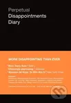 Perpetual Disappointments Diary - Nick Asbury