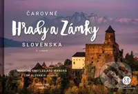 Čarovné hrady a zámky Slovenska (2. vydanie) - Martin Kmeť - kniha z kategorie Obrazové publikace