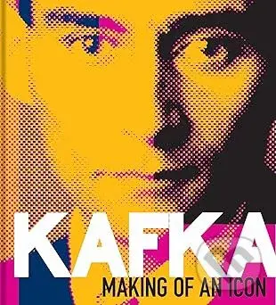 Kafka: Making of an Icon - Ritchie Robertson (editor)