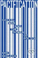 Pacification (Social War and the Power of Police) - Mark Neocleous - kniha z kategorie Politologie a politika