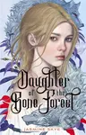 Daughter of the Bone Forest - Jasmine Skye - kniha z kategorie Fantasy