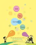 See You Someday Soon - Pat Zietlow Miller - kniha z kategorie Pro děti