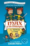 Max and the Midknights (The Tower of Time) - Lincoln Peirce - kniha z kategorie Pro děti